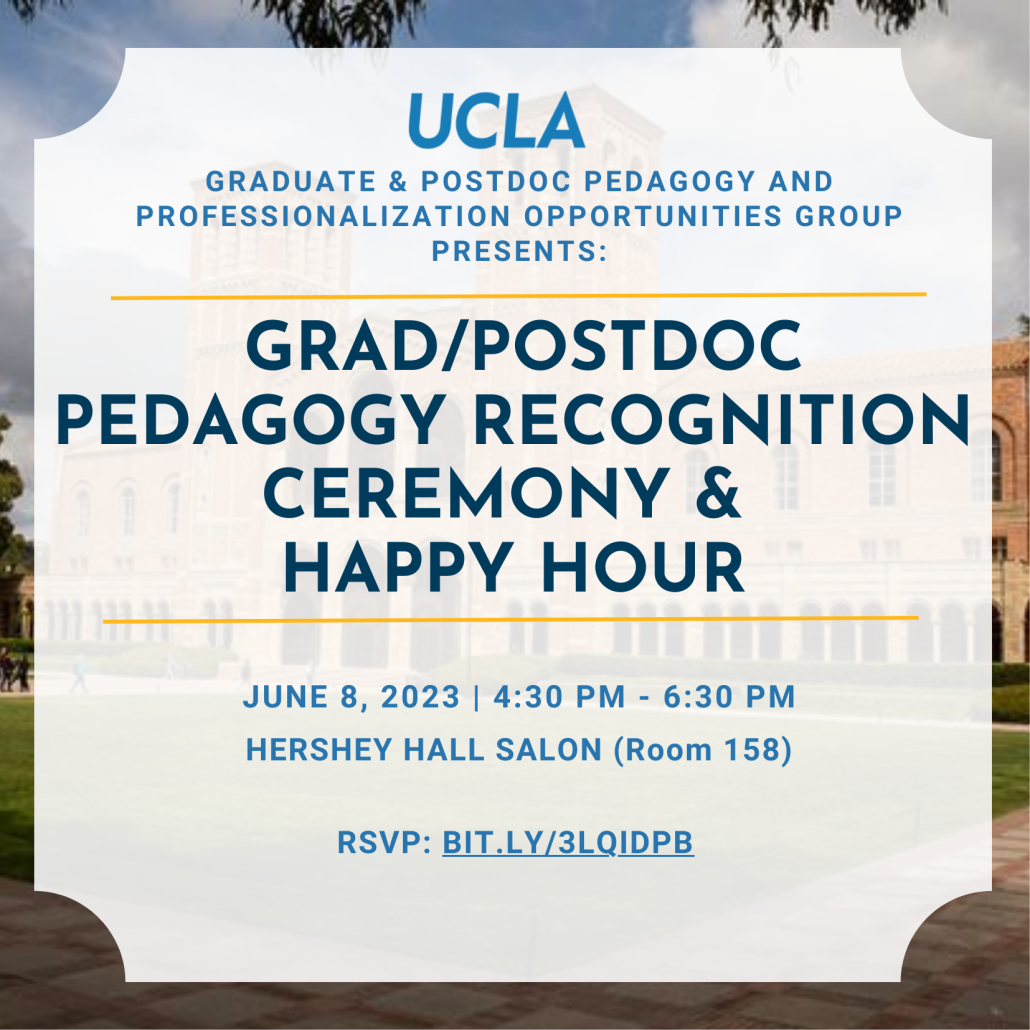 invitation for the Grad/Postdoc pedagogy recognition ceremony and happy hour