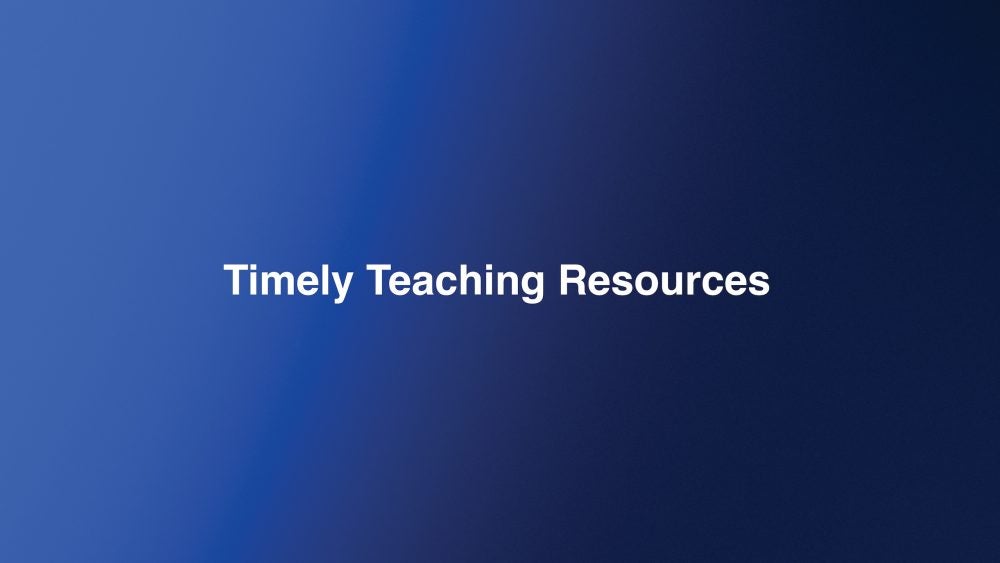 Blue banner reads Timely Teaching Resources